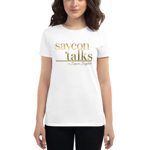 SayconTalks Women's T-shirt